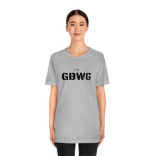 Load image into Gallery viewer, GBWG T-Shirt