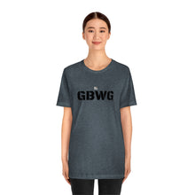 Load image into Gallery viewer, GBWG T-Shirt